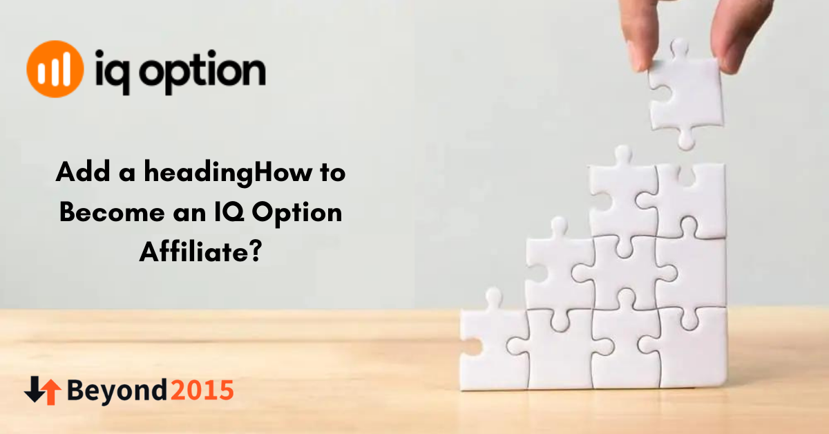 How to Become an IQ Option Affiliate